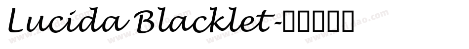 Lucida Blacklet字体转换